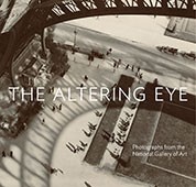 Image: book cover of "The Altering Eye: Photographs from the National Gallery of Art"