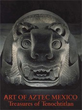 Image: Book Cover of "Art of Aztec Mexico: Treasures of Tenochtitlan"