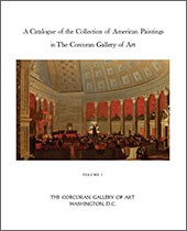Image: Book Cover of "A Catalogue of the Collection of American Paintings in the Corcoran Gallery of Art: Volume 1, Painters Born Before 1850"