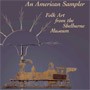 Image: Book cover of "An American Sampler: Folk Art from the Shelburne Museum"