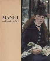 Image: Book Cover of "Manet and Modern Paris: One Hundred Paintings, Drawings, Prints, and Photographs by Manet and His Contemporaries"