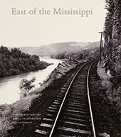 Image: book cover of "East of the Mississippi: Nineteenth-Century American Landscape Photography"