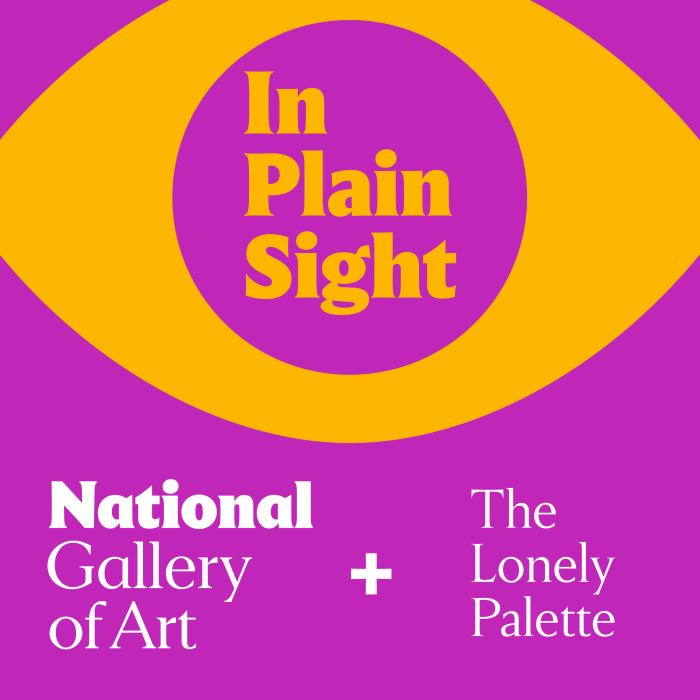 Episode thumbnail for In Plain Sight, which features the series title inside the iris of a stylized graphic of an eye. National Gallery of Art + The Lonely Palette below.